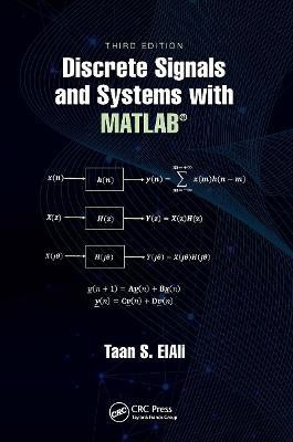 Discrete Signals and Systems with MATLAB (R)(English, Paperback, ElAli Taan S.)