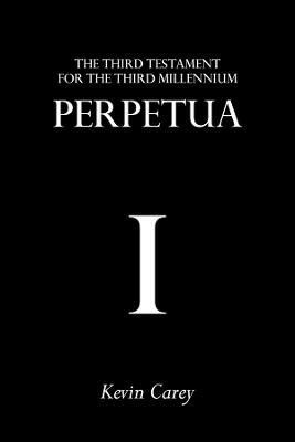 Perpetua(English, Paperback, Carey Kevin)