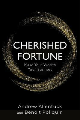 Cherished Fortune(English, Paperback, Allentuck Andrew)