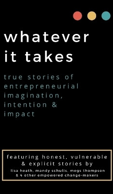 whatever it takes(English, Hardcover, Thompson Megs)