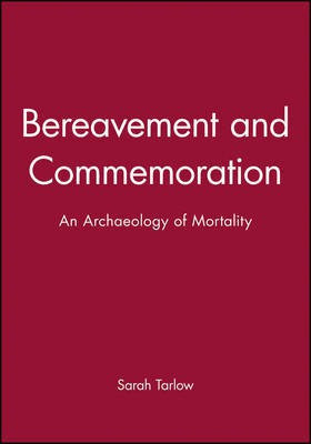 Bereavement and Commemoration(English, Paperback, Tarlow Sarah)