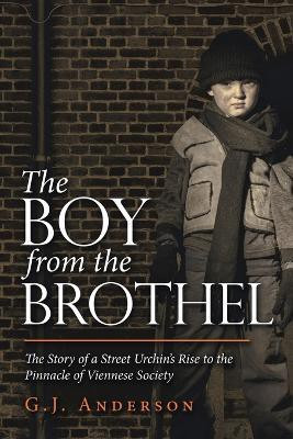 The Boy from the Brothel(English, Paperback, Anderson G J)