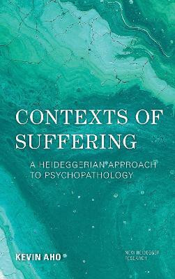 Contexts of Suffering(English, Paperback, Aho Kevin Professor of Philosophy, Florida Gulf Coast University)