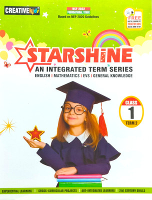 STARSHINE Class 1 Term 2 | Integrated Book for English, Maths, EVS, GK | NCF 2022 Based | NEP 2020 Aligned | With Free Learning App | Creative Kids Series(Paperback, Vinita kumar)