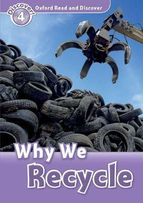 Oxford Read and Discover: Level 4: Why We Recycle(English, Paperback, unknown)