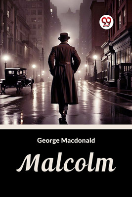 Malcolm (Edition2024)(English, Paperback, MacDonald George)