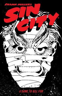 Frank Miller's Sin City Volume 2: A Dame to Kill For (Fourth Edition)(English, Paperback, Miller Frank)