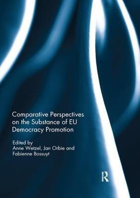 Comparative Perspectives on the Substance of EU Democracy Promotion(English, Paperback, unknown)