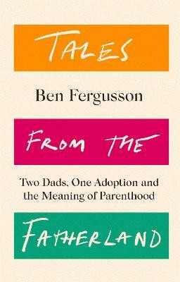 Tales from the Fatherland(English, Paperback, Fergusson Ben)