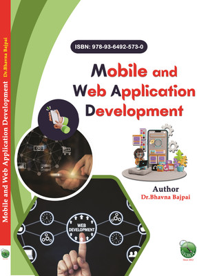 Mobile and Web Application Development(Paperback, Dr.Bhavna Bajpai)