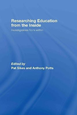 Researching Education from the Inside(English, Hardcover, unknown)