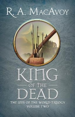 King of the Dead(English, Paperback, MacAvoy R. A.)