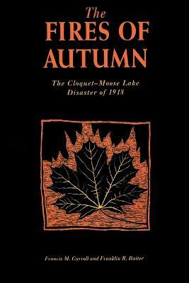 The Fires of Autumn(English, Paperback, Carroll Francis M.)