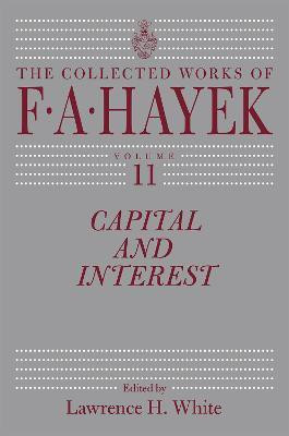 Capital and Interest, 11(English, Hardcover, Hayek F A)