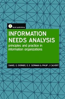 Information Needs Analysis(English, Electronic book text, Dorner Daniel G.)