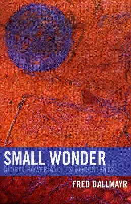 Small Wonder(English, Paperback, Dallmayr Fred)