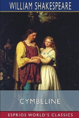 Cymbeline (Esprios Classics)(English, Paperback, Shakespeare William)