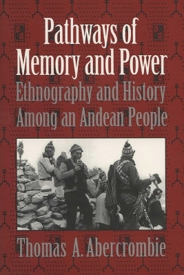 Pathways of Memory and Power(English, Paperback, Abercrombie Thomas A.)