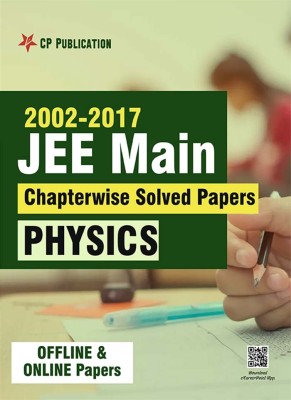 2002-2017 JEE Main Online Chapterwise Solved Papers Physics(Paperback, Career Point Experts Team)