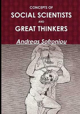 Concepts of Social Scientists and Great Thinkers(English, Paperback, Sofroniou Andreas)