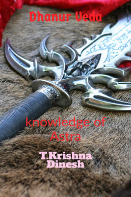 Dhanur Veda(English, Paperback, T.krishna Dinesh)