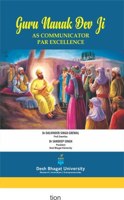 Guru Nanak Dev Ji 
As Communicator Par Excellence(Hardcover, Dr. Dalvinder Singh Grewal, Dr Sandeep Singh)