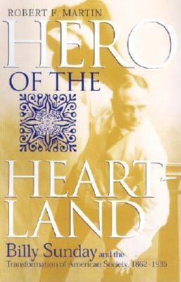 Hero of the Heartland(English, Hardcover, Martin Robert F.)