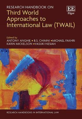 Research Handbook on Third World Approaches to International Law (TWAIL)(English, Hardcover, unknown)