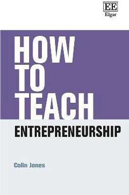 How to Teach Entrepreneurship(English, Hardcover, Jones Colin)