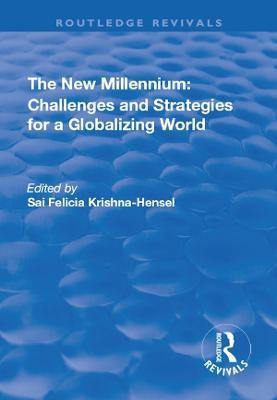 The New Millennium: Challenges and Strategies for a Globalizing World(English, Paperback, unknown)
