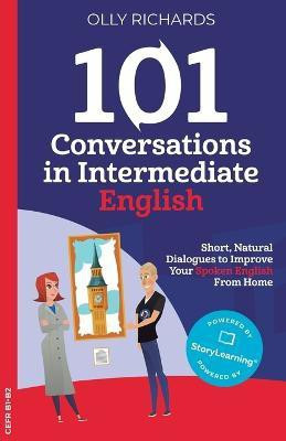 101 Conversations in Intermediate English(English, Paperback, Richards Olly)