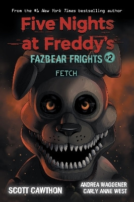 Fazbear Frights #2: Fetch(English, Paperback, Cawthon Scott)