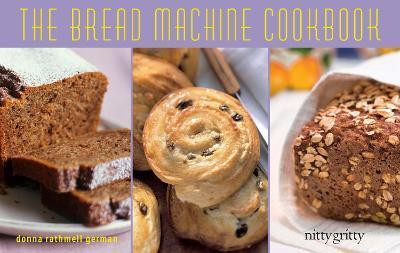 The Bread Machine Cookbook(English, Paperback, German Donna Rathmell)
