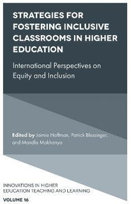 Strategies for Fostering Inclusive Classrooms in Higher Education(English, Hardcover, unknown)