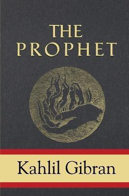 The Prophet(English, Paperback, Gibran Kahlil)