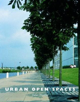 Urban Open Spaces(English, Paperback, Woolley Helen)