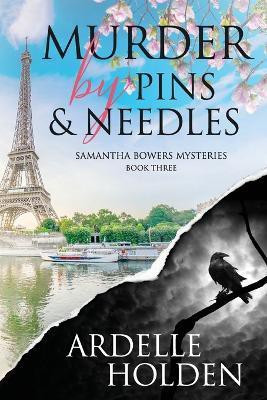 Murder by Pins and Needles(English, Paperback, Holden Ardelle)