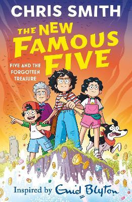 The New Famous Five: Five and the Forgotten Treasure(English, Paperback, Smith Chris)