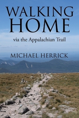 Walking Home(English, Paperback, Herrick Michael)