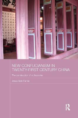 New Confucianism in Twenty-First Century China(English, Paperback, Sole-Farras Jesus)
