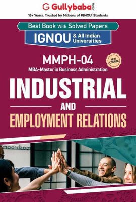Gullybaba IGNOU CBCS MBA (New) 3rd Sem MMPH-04 Industrial and Employment Relations in English - Latest Edition IGNOU Help Book with Solved Previous Year's Question Papers and Important Exam Notes(Paperback, Gullybaba.com Panel)