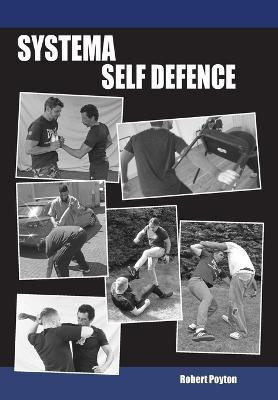 Systema Self Defence(English, Paperback, Poyton Robert)