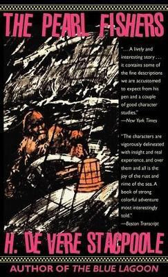 The Pearl Fishers(English, Hardcover, Stacpoole H De Vere)