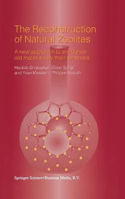 The Reconstruction of Natural Zeolites(English, Hardcover, Knauth Philippe)