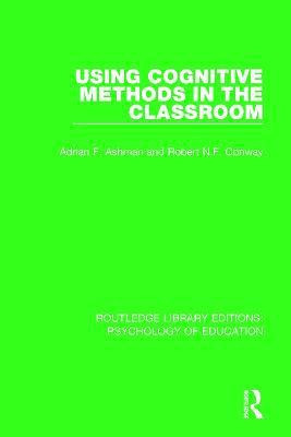 Using Cognitive Methods in the Classroom(English, Paperback, Ashman Adrian F.)