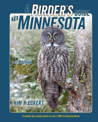 A Birder's Guide to Minnesota(English, Spiral bound, Eckert Kim Richard)