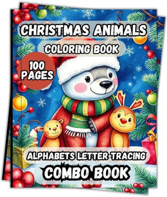 Christmas Animals Coloring and ABC Letters Tracing Book Combo 100 Pages(Paperback, Renuka Press)