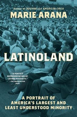 Latinoland(English, Paperback, Arana M)