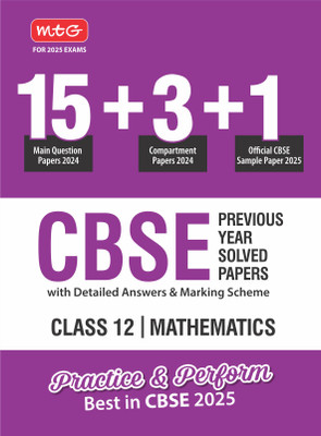 MTG CBSE 18 Previous Years Solved Question Papers Class 12 Mathematics Book (2024 Full Length) | With 1 Official CBSE Sample Paper For 2025 Exam | Detailed Answers & Marking Scheme(Paperback, MTG Editorial Board) MTG CBSE 18 Previous Years Solved Question Papers Class 12 Mathematics Book (2024 Full Length) | With 1 Official CBSE Sample Paper For 2025 Exam | Detailed Answers & Marking Scheme(Paperback, MTG Editorial Board)