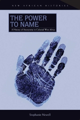 The Power to Name(English, Paperback, Newell Stephanie)
